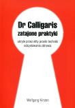 Okładka książki DR CALLIGARIS zatajone praktyki
