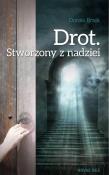 Okładka książki Drot Stworzony z nadziei