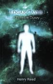 Edgar Cayce o potędze duszy. Autor: Henry Reed, Edgar Cayce. Dadada.pl Okładka książki Edgar Cayce o potędze duszy