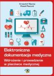 Elektroniczna dokumentacja medyczna. Autor: Piecuch Paweł, Nyczaj Krzysztof. Dadada.pl Okładka książki Elektroniczna dokumentacja medyczna