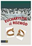 Eucharystia a rozwód. Autor: Jos Granados Garca. Dadada.pl Okładka książki Eucharystia a rozwód