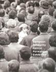 European Solidarity Centre Permanent Exhibition Anthology. Autor: Kołtan Jacek, Ewa Konarowska. Dadada.pl Okładka książki European Solidarity Centre Permanent Exhibition Anthology