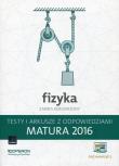 Okładka książki Fizyka. Matura 2016. Testy i arkusze. Zakres rozszerzony