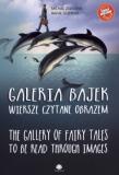 Galeria bajek. Wiersze czytane obrazem. Autor: Rafał Olbiński, Michał Zawadka. Dadada.pl Okładka książki Galeria bajek. Wiersze czytane obrazem