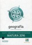Opakowanie Geografia. Matura 2016. Testy i arkusze. Zakres rozszerzony