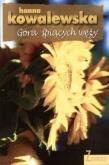 Góra śpiących węży. Autor: Kowalewska Hanna. Dadada.pl Okładka książki Góra śpiących węży
