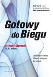 Gotowy do biegu. Autor: Kelly Starret. Dadada.pl Okładka książki Gotowy do biegu