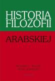 Historia filozofii arabskiej. Autor: Richard C Taylor., Peter Adamson. Dadada.pl Okładka książki Historia filozofii arabskiej