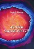 Historia średniowiecza. Autor: Rudolf Steiner. Dadada.pl Okładka książki Historia średniowiecza