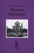 Historie florenckie. Autor: Bieńkowska Ewa. Dadada.pl Okładka książki Historie florenckie