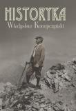 Historyka. Autor: Konopczyński Władysław. Dadada.pl Okładka książki Historyka