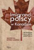 Okładka książki Imigranci polscy w Kanadzie