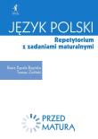 Język polski. Przed maturą. Repetyt. z zadaniami. Autor: Beata Kapela-Bagińska, Zieliński Tomasz P.. Dadada.pl Okładka książki Język polski. Przed maturą. Repetyt. z zadaniami