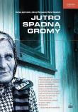Jutro spadną gromy. Autor: Jastrzębski Bartosz, Morawiecki Jędrzej. Dadada.pl Okładka książki Jutro spadną gromy