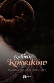 Kobiety Kossaków. Autor: Jurgała-Jureczka Joanna. Dadada.pl Okładka książki Kobiety Kossaków