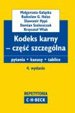 Kodeks karny część szczególna Pytania Kazusy Tablice. Autor: Gałązka Małgorzata, Hałas Radosław G., Hypś Sławomir, Szeleszczuk Damian. Dadada.pl Okładka książki Kodeks karny część szczególna Pytania Kazusy Tablice