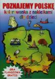 Okładka książki Kolorowanka z naklejkami. Poznajemy Polskę