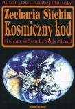Okładka książki Kosmiczny kod. Księga szósta kronik Ziemi  