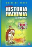 Krótka historia Radomia dla dzieci. Autor: Wojciech Krupa. Dadada.pl Okładka książki Krótka historia Radomia dla dzieci