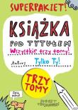 Książka pod tytułem Tom 1-3. Autor: Robert Trojanowski. Dadada.pl Okładka książki Książka pod tytułem Tom 1-3