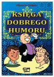 Księga Dobrego Humoru. Autor: Urbaniak Marcin. Dadada.pl Okładka książki Księga Dobrego Humoru