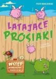 Latające prosiaki. Autor: Winczewski Piotr. Dadada.pl Okładka książki Latające prosiaki