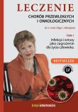 Leczenie chorób przewlekłych i onkologicznych Tom 1. Autor: Olga Jelisejewa. Dadada.pl Okładka książki Leczenie chorób przewlekłych i onkologicznych Tom 1