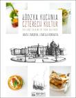 Okładka książki Łódzka kuchnia czterech kultur The Lodz Cuisine of Four Cultures