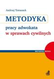 Metodyka pracy adwokata w sprawach cywilnych. Autor: Andrzej Tomaszek. Dadada.pl Okładka książki Metodyka pracy adwokata w sprawach cywilnych