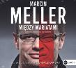 Między wariatami. Opowieści Audiobook. Autor: Meller Marcin. Dadada.pl Okładka książki Między wariatami. Opowieści Audiobook