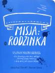Misja rodzinka. Autor: Flintoff John-Paul, Green Hariett. Dadada.pl Okładka książki Misja rodzinka