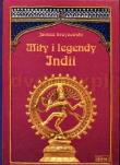 Mity i legendy Indii. Autor: Krzyżowski Janusz. Dadada.pl Okładka książki Mity i legendy Indii