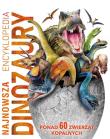 Najnowsza encyklopedia dinozaury. Autor: Woodward John. Dadada.pl Okładka książki Najnowsza encyklopedia dinozaury
