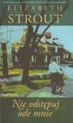 Okładka książki Nie odstępuj ode mnie