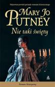 Nie taki święty. Autor: Putney Mary Jo. Dadada.pl Okładka książki Nie taki święty