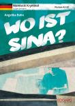 Niemiecki Kryminał z ćwiczeniami Wo ist Sina?. Autor: Angelika Bohn. Dadada.pl Okładka książki Niemiecki Kryminał z ćwiczeniami Wo ist Sina?