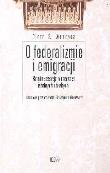 O federalizmie i emigracji Reminiscencje o rzeczach istotnych i błahych. Autor: Wandycz Piotr S.. Dadada.pl Okładka książki O federalizmie i emigracji Reminiscencje o rzeczach istotnych i błahych