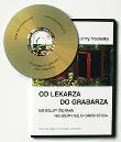 Od Lekarza do Grabarza e-book. Autor: Jerzy Maslanky. Dadada.pl Okładka książki Od Lekarza do Grabarza e-book