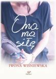 Ona ma siłę. Autor: Wiśniewska Iwona. Dadada.pl Okładka książki Ona ma siłę
