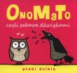 OnoMaTo czyli zabawa dźwiękami. Ptaki dzikie. Autor: Joanna Babula (ilustr.). Dadada.pl Okładka książki OnoMaTo czyli zabawa dźwiękami. Ptaki dzikie