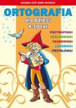 Ortografia 8-10 lat. Ćwiczenia  i zabawy 44. Autor: Włodarczyk Agata Agnieszka. Dadada.pl Okładka książki Ortografia 8-10 lat. Ćwiczenia  i zabawy 44
