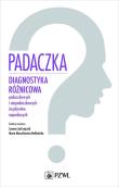 Padaczka. Diagnostyka różnicowa padaczkowych i niepadaczkowych incydentów napadowych. Autor: Joanna Jędrzejczak, Maria Mazurkiewicz-Bełdzińska. Dadada.pl Okładka książki Padaczka. Diagnostyka różnicowa padaczkowych i niepadaczkowych incydentów napadowych