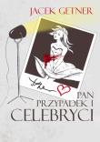 Okładka książki Pan przypadek i celebryci