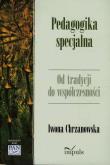 Okładka książki Pedagogika specjalna. Od tradycji do współczesności
