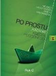 Po prostu 'kazania' księdza Pogodnego. Rok C. Autor: ks. Pogodny. Dadada.pl Okładka książki Po prostu 'kazania' księdza Pogodnego. Rok C