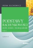 Podstawy rachunkowości Zbiór zadań z rozwiązaniami. Autor: Olchowicz Irena. Dadada.pl Okładka książki Podstawy rachunkowości Zbiór zadań z rozwiązaniami