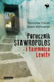 Porucznik Stawropulos i tajemnica Lewity. Autor: Stanisław Tekieli, Widmański Adam. Dadada.pl Okładka książki Porucznik Stawropulos i tajemnica Lewity