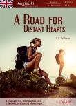 Powieść dla młodzieży A Road for Distant Hearts. Autor: C.S. Wallace. Dadada.pl Okładka książki Powieść dla młodzieży A Road for Distant Hearts