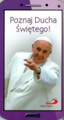 Okładka książki Poznaj Ducha Świętego!