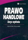Okładka książki Prawo handlowe Zarys wykładu